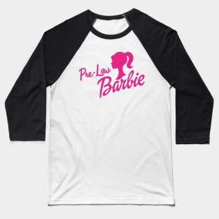 Pre Law Barbie Baseball T-Shirt